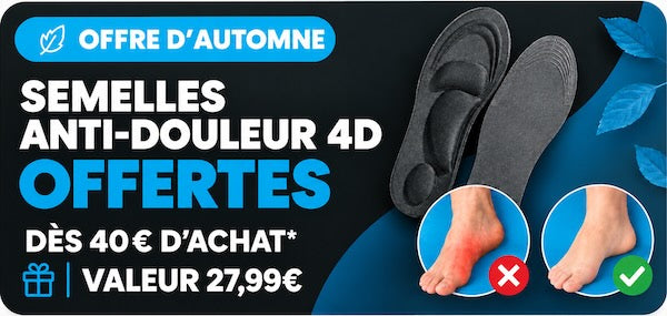 Offre d'automne : semelles anti-douleur 4D offertes, valeur 27,99 €, dès 40 € d'achat